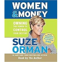 Women + Money (Owning the Power to Control Your Destiny) (Abridged) (Compact Disc)