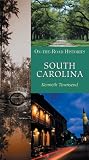 South Carolina (On-The-Road Histories)