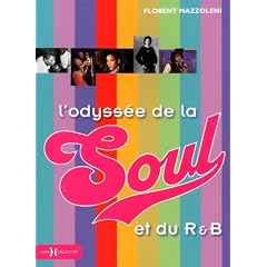L'odyss�e de la Soul et du R & B