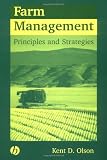 Farm Management: Principles and Strategies