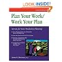 Plan Your Work/ Work Your Plan: Secrets for More Productive Planning (Crisp Fifty-Minute Series)
