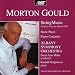 Search : Morton Gould: Orchestral Music