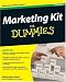 Marketing Kit for Dummies (For Dummies (Business & Personal Finance))