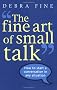 The Fine Art Of Small Talk: How to start a conversation in any situation