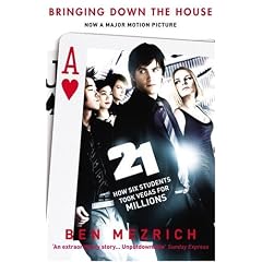21: Bringing Down the House: How Six Students Took Vegas for Millions
