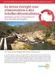 Le nexus énergie-eau-alimentation à des échelles décentralisées : synergies, pertes compensatoires et la manière de les gérer
