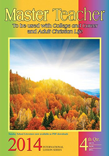 Master Teacher: 4th Quarter 2014 (Sunday School)