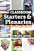 Classroom Starters and Plenaries for Teaching English