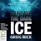 Beneath the Dark Ice