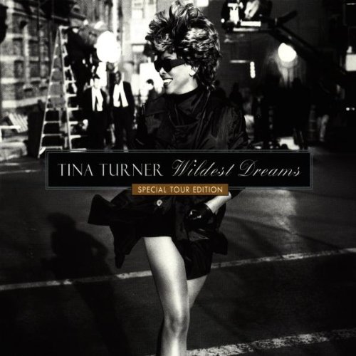 Tina Turner - Wildest Dreams - Special Tour Edition - Zortam Music