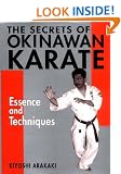 The Secrets of Okinawan Karate: Essence and Techniques