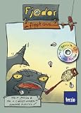 Produkt-Bild: Fjodor, Band 1: Fjodor flippt aus: Buch mit CD