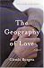 The Geography of Love: A Memoir (Paperback)