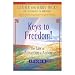 Keys to Freedom!: The Law of Attraction In Action Episode II