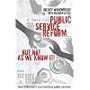 Public Service Reform ... but not as we know it
