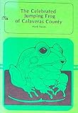 The Celebrated Jumping Frog of Calaveras County (Tale Blazers: American Literature)