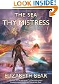 The Sea Thy Mistress