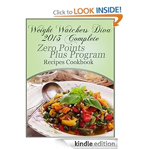 Weight Watchers Diva 2013 Complete Zero Points Plus Program Recipes Cookbook