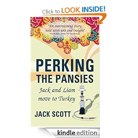 Perking the Pansies - Jack and Liam Move to Turkey