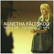 Agnetha Faltskog - That's Me: Greatest Hits