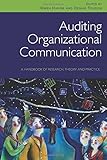 Auditing organizational communication : a handbook of research, theory and practice