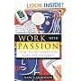 Work with Passion: How to Do What You Love for a Living