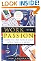 Work with Passion: How to Do What You Love for a Living