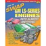 How to Swap GM LS-Series Engines into Almost Anything (S-A Design)