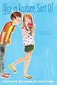 Alice in Rapture, Sort Of (The Alice Books)