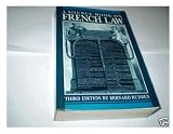 A Source-book on French law : public law: constitutional and administrative law, private law : structure, contract