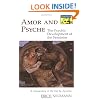Amor and Psyche: The Psychic Development of the Feminine: A Commentary on the Tale by Apuleius. (Mythos Series)