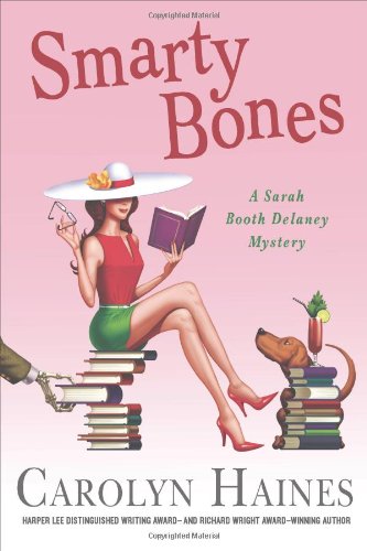 Smarty Bones: A Sarah Booth Delaney Mystery (Sarah Booth Delaney Mysteries)