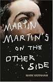 Martin Martin`s on the Other Side