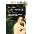 Zum Fr�hst�ck ins Freie: Manet, Monet und die Urspr�nge der modernen Malerei