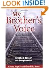 My Brother's Voice: How a Young Hungarian Boy Survived the Holocaust: A True Story