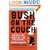 Bush on the Couch Rev Ed: Inside the Mind of the President