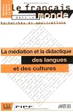 Le français dans le monde, N° Spécial Janvier 2 : La médiation et la didactique des langues et des cultures