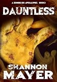 Dauntless (A Zombie-ish Apocalypse, Book 3)