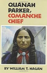 Quanah Parker, Comanche Chief