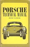 Porsche technical manual: A comprehensive technical manual for engineers, mechanics, and owners