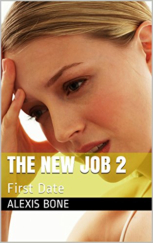 The New Job 2: First Date