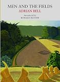 Cover of Men and the Fields by Adrian Bell 0956254527