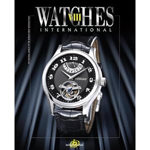 Watches International Volume VIII by Tourbillon International