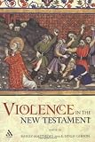 Violence In The New Testament