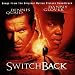 Switchback-Switchback: Songs From The Original Motion Picture Soundtrack