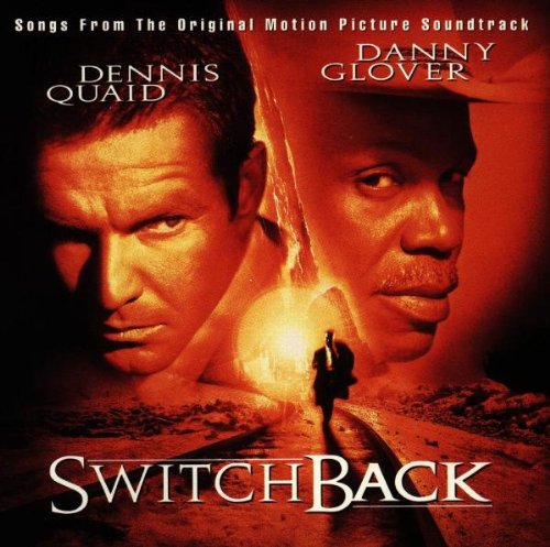 Switchback Claudia Stedelin Ian Blake Nelson Brent Hinkley R. Lee Ermey Walton Goggins