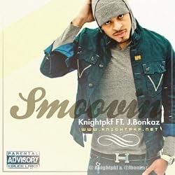 Smoovin (feat. J.Bonkaz & Prod By: J.Bonkaz) - Single
