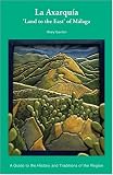 La Axarquia History and Traditions
