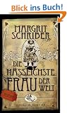 Die h�sslichste Frau der Welt: Roman