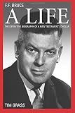 F.F. Bruce : a life
